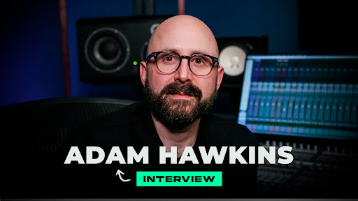 Interview w/ Adam Hawkins